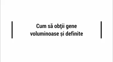Cum să obţii gene voluminoase şi definite