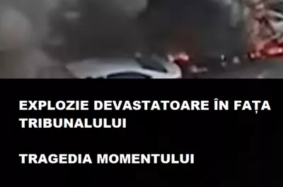 EXPLOZIE DEVASTATOARE în fața tribunalului