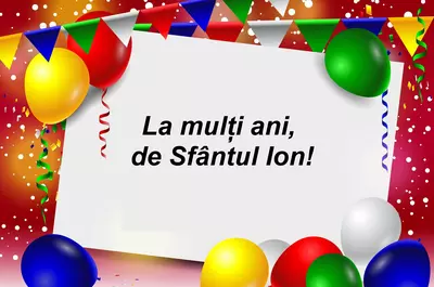 Mesaje de Sfântul Ion. Cele mai frumoase urări, SMS-uri, felicitări