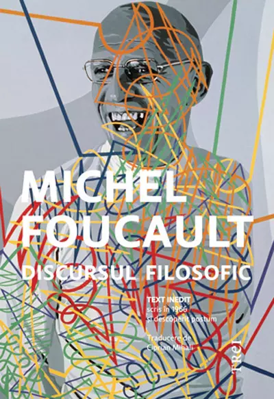 Discursul filosofic, Michel Foucault, editura Trei