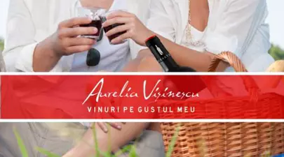 Pregăteşte-i o surpriză iubitului tău – un strop de relaxare cu vinurile Aurelia Vişinescu