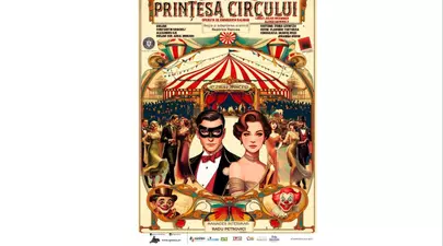 “Prinţesa circului”  revine pe scena Teatrului Naţional de Operetă şi Musical Ion Dacian pe 17 şi 18 mai