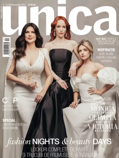 Revista Unica de decembrie, un număr de neuitat: Monica Bârlădeanu, Olimpia Melinte și Victoria Răileanu, un trio de senzație pe copertă