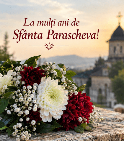 Mesaje de SFÂNTA PARASCHEVA 2026. Urări și felicitări pentru sărbătoriții zilei de 14 octombrie: „La mulți ani! Să ai o zi de poveste, plină de momente magice și amintiri frumoase alături de cei dragi. Toate dorințele să ți se îndeplinească!”