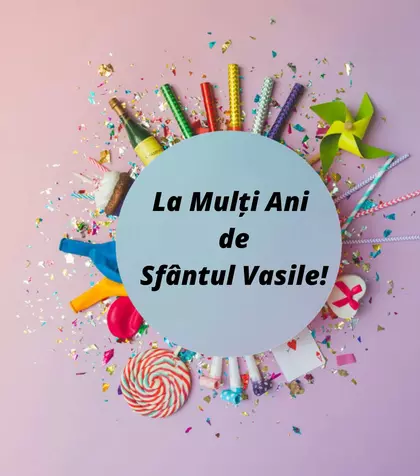 Mesaje de Sfântul Vasile 2026. Urări și felicitări de Sfântul Vasile pentru sărbătoriți