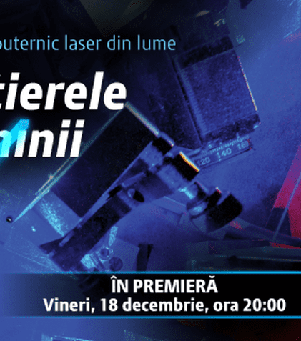 “Frontierele luminii”, primul documentar despre Laserul de la Măgurele