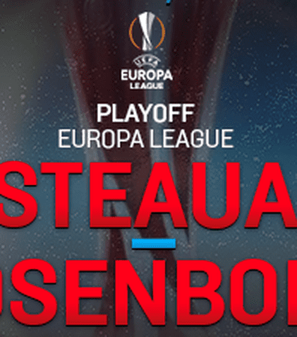 UEFA Europa League: Steaua - Rosenborg se vede diseară la Pro TV