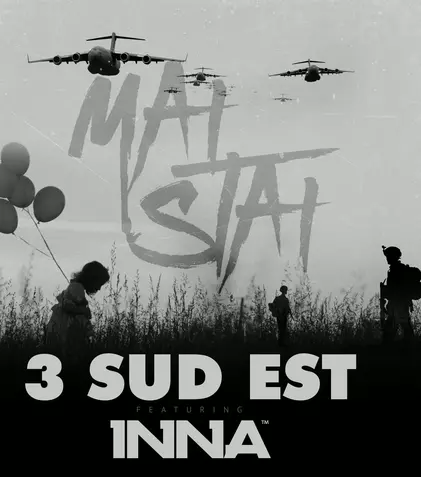 3 Sud Est și Inna au lansat single-ul "Mai stai" | Ascult-o aici!