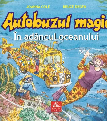 A apărut a treia carte din seria „Autobuzul magic”, „Autobuzul magic. În adâncul oceanului”