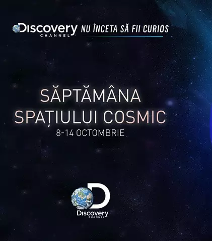 Discovery Channel dezvăluie misterele cosmosului în „Săptămâna Spațiului Cosmic”