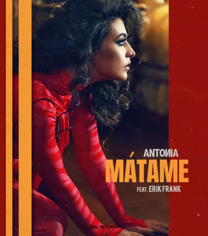 VIDEO. Antonia lansează videoclipul single-ului „Matame” în colaborare cu Erik Frank