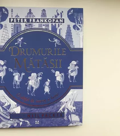 „Drumurile mătăsii. O altfel de istorie a lumii”, un manual alternativ de istorie a lumii, pe gustul copiilor