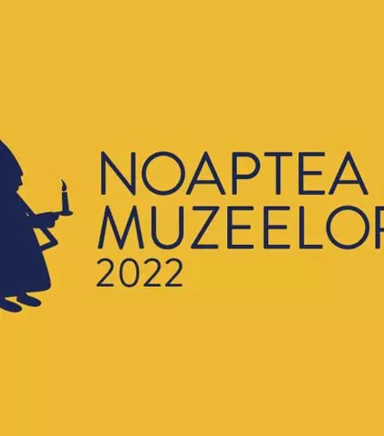 Noaptea Muzeelor, 14 mai 2022. Programul evenimentelor din București