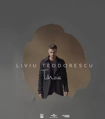 Liviu Teodorescu lansează single-ul “Târziu”