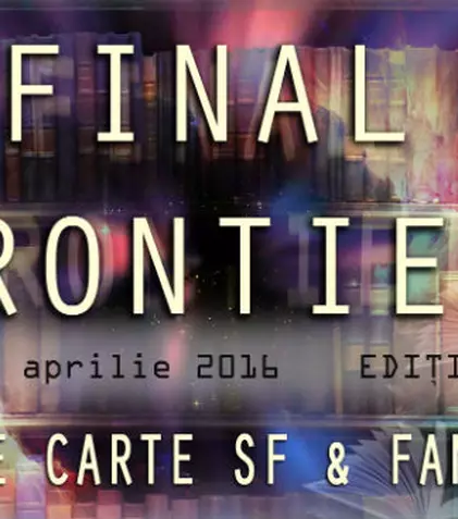 Ce aduce nou târgul de carte SF & Fantasy Final Frontier ediția a V-a