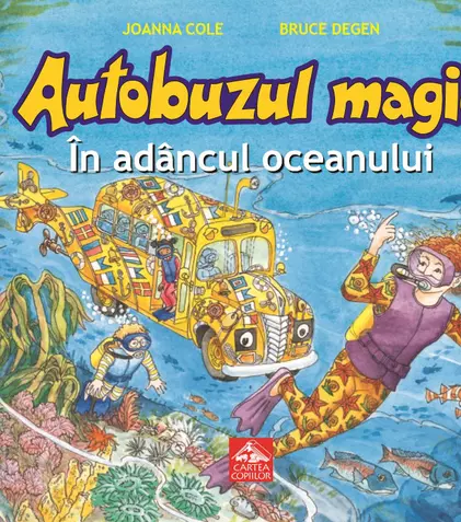 A apărut a treia carte din seria „Autobuzul magic”, „Autobuzul magic. În adâncul oceanului”