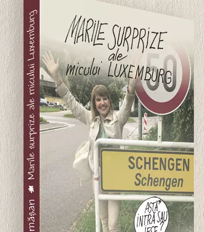 Marina Almășan lansează volumul „Marile surprize ale micului Luxemburg”