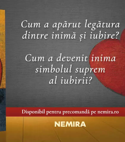 Cartea „Inima îndrăgostită: O istorie neconvențională a iubirii” apare la Editura Nemira în februarie