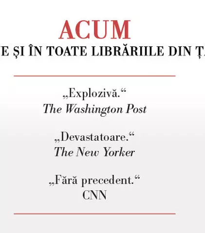 „Frica: Trump la Casa Albă”, de Bob Woodward, a apărut la Editura Litera