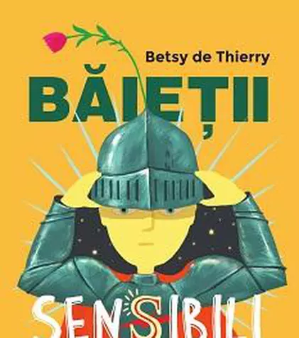 10 lucruri despre băieții sensibili - după cum aflăm din cartea „Băieții sensibili: cum să devină mai puternici”