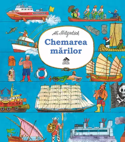 GALERIE FOTO. Editura Cartea Copiilor lansează volumul „Chemarea mărilor”, de Ali Mitgutsch