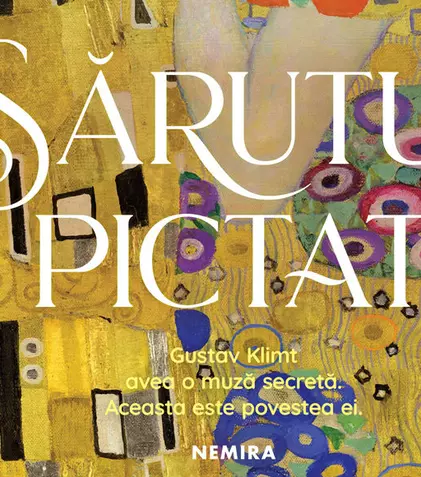 Editura Nemira lansează „Sărutul pictat”, povestea de dragoste dintre pictorul Gustav Klimt și Emilie Flöge