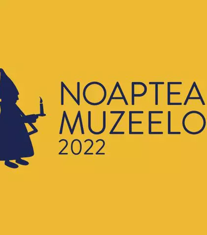 Noaptea Muzeelor, 14 mai 2022. Programul evenimentelor din București
