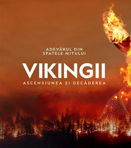 „Vikingii: Ascensiunea și decăderea”, o nouă serie documentară începe la National Geographic