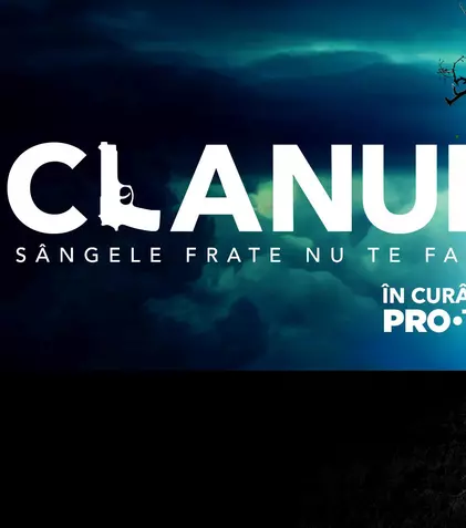 „Clanul”, serial nou la Pro TV. Când e premiera serialului românesc