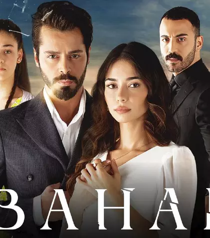 Serialul turcesc „Bahar” va avea premiera în România. Tot ce trebuie să știți: poveste, distribuție, trailer