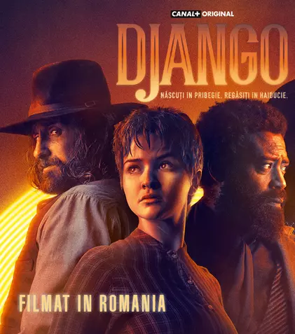 Serialul Django, filmat în România, se vede la Focus Sat din 24 aprilie. Detalii în exclusivitate