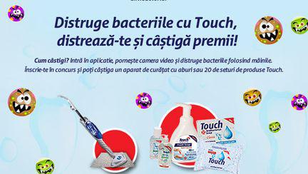 Distruge bacteriile cu Touch, distrează-te şi câştigă premii!