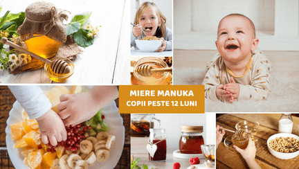 Mierea de Manuka - Un dar natural pentru sănătatea bebelușilor peste 12 luni