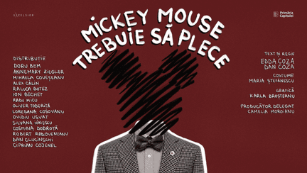 Teatrul EXCELSIOR anunță premiera spectacolului itinerant MICKEY MOUSE TREBUIE SĂ PLECE, un traseu performativ prin culisele unui liceu aflat în pragul imploziei
