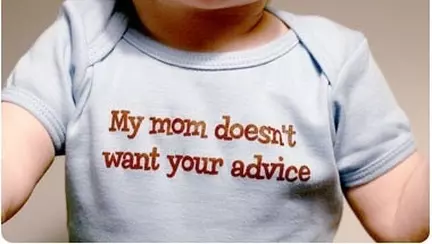 Mama mea nu are nevoie de sfaturi