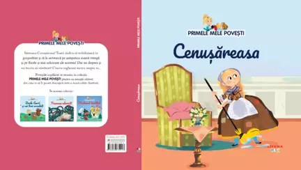 Cenușăreasa - O apariție magică din colecția "Primele mele povești"