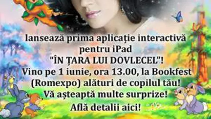 Fanii lui Dovlecel au motiv de bucurie! Irina Nicolae lansează aplicaÅ£ia de iPad â€œÃŽn Å£ara lui Dovlecelâ€!