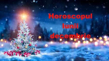 Horoscop decembrie 2025. Vești fantastice, noroc din plin, magie, lumină și daruri divine de la astre