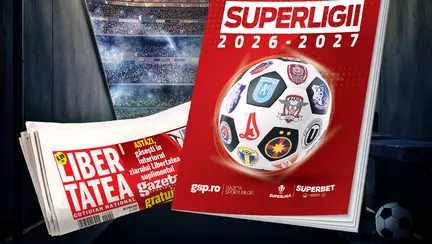 Libertatea îți oferă „Ghidul Superligii”. Distribuit gratuit, cu ziarul de sâmbătă, 18 iulie