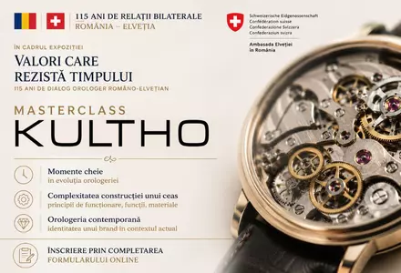 Masterclass Kultho în cadrul expoziției „Valori care rezistă timpului”: cum a evoluat orologeria în cei 115 ani de relații România–Elveția
