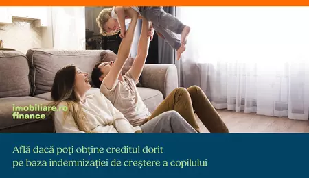 Ești în concediu de creștere a copilului? Iată ce opțiuni ai pentru creditul ipotecar