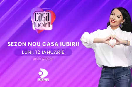 Premiera noului sezon „Casa iubirii” – luni, 12 ianuarie, de la 10:00 și 16:30