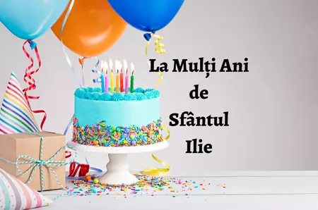Ce nume se sărbătoresc de Sfântul Ilie. Cui îi spunem La Mulți Ani