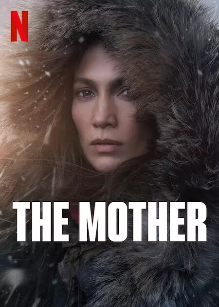 The Mother, Netflix. Tot ce trebuie să știți despre filmul cu Jennifer Lopez premieră, poveste, distribuție, teaser