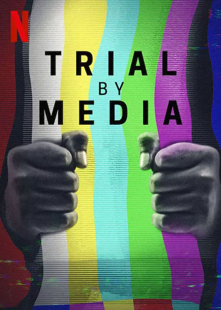 Trial by Media