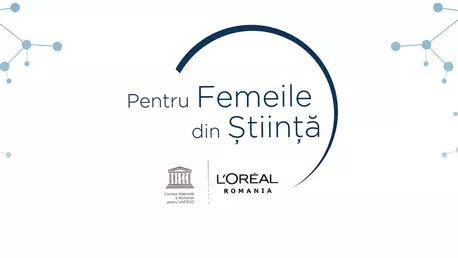 L’Oréal și UNESCO dau startul înscrierilor în competiția „Pentru Femeile din Știință”
