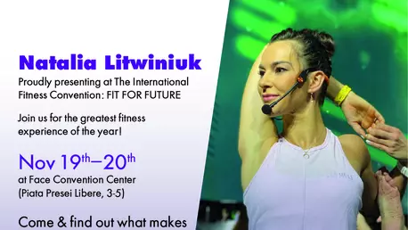 NATALIA LITWINIUK, International Trainer Les Mills: Primul pas este cel mai greu, dar si cel mai important