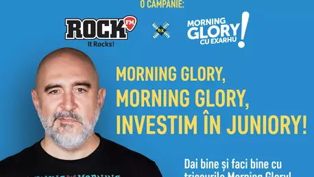 Morning Glory Morning Glory - Investim în Juniory. Zeci de copii din medii defavorizate vor fi sprijiniți de Rock FM cu fonduri pentru prevenirea abandonului școlar