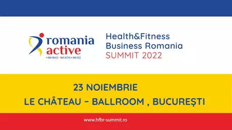 RomaniaActive Health & Fitness Business Summit, cel mai mare eveniment dedicat industriei fitness din România