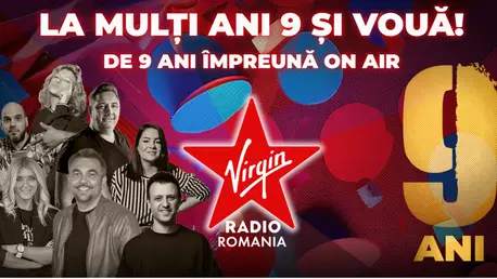 Virgin Radio România: LA MULȚI ANI 9 ȘI VOUĂ! 